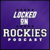 undefined Locked On Rockies - Daily Podcast On The Colorado Rockies