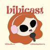 undefined bibicast