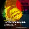 undefined Luciene Carvalho: as obras da poeta em conta-gotas