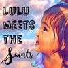 undefined Lulu Meets the Saints
