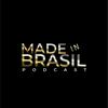 undefined Made in Brasil Podcast