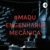 undefined #MADU ENGENHARIA MECÂNICA