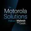 undefined The Motorola Solutions Podcast