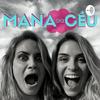 undefined MANA DO CÉU!