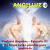 undefined Angelluz - Os Anjos estao sempre prontos para auxilia-lo