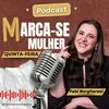 undefined Marca-se Mulher !