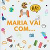 undefined Maria Vai Com...