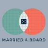 undefined Married and Board