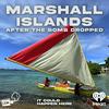undefined Marshall Islands: After the Bomb Dropped