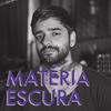 undefined MATÉRIA ESCURA