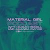 undefined Material, Girl with Susan Riddell & Amanda Dwyer