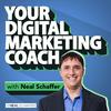 undefined Your Digital Marketing Coach with Neal Schaffer