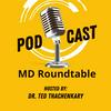 undefined MD Roundtable
