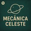 undefined Mecânica Celeste