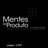 undefined Mentes de Produto