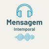 undefined Mensagem Intemporal