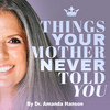 undefined Midlife Muse: Things Your Mother Never Told You