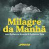 undefined Milagre da Manhã