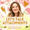 undefined LET’S TALK ATTACHMENTS