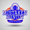 undefined Mistaken Identity: Beyond The Ballpark