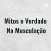 undefined Mitos e Verdade Na Musculação