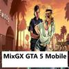 undefined MixGX GTA 5 Mobile