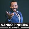 undefined Motivação com Nando Pinheiro