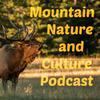 undefined Mountain Nature and Culture Podcast