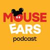 undefined Mouse Ears Podcast