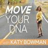 undefined Move Your DNA with Katy Bowman