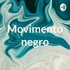 undefined Movimento negro