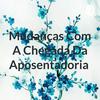 undefined Mudanças Com A Chegada Da Aposentadoria