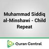 undefined Muhammad Siddiq al-Minshawi - Child Repeat