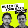 undefined Music To Your Ears Podcast
