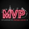 undefined MVP - um podcast do Startups.com.br