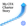undefined My CFA® Charter Story