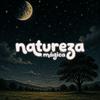 undefined natureza mágica