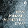 undefined Nesse Podcast A Sapatão Não Morre