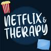 undefined Netflix &amp; Therapy