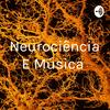 undefined Neurociência E Música