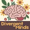 undefined Divergent Minds