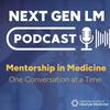 undefined Next Gen LM: Mentorship in Medicine
