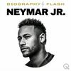 undefined Neymar Jr. - Biography Flash