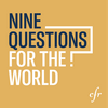 undefined Nine Questions for the World