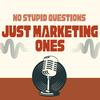 undefined No Stupid Questions. Just Marketing Ones