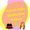 undefined Nobody Talks Shidduchim - The Jewish Dating Podcast