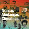 undefined Nossas Mudanças Climáticas