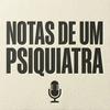 undefined NOTAS DE UM PSIQUIATRA