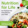 undefined Nutrition for Life - the Podcast that Goes Beyond your Plate, Brought to you by Herbalife