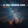 undefined O céu sobre nós